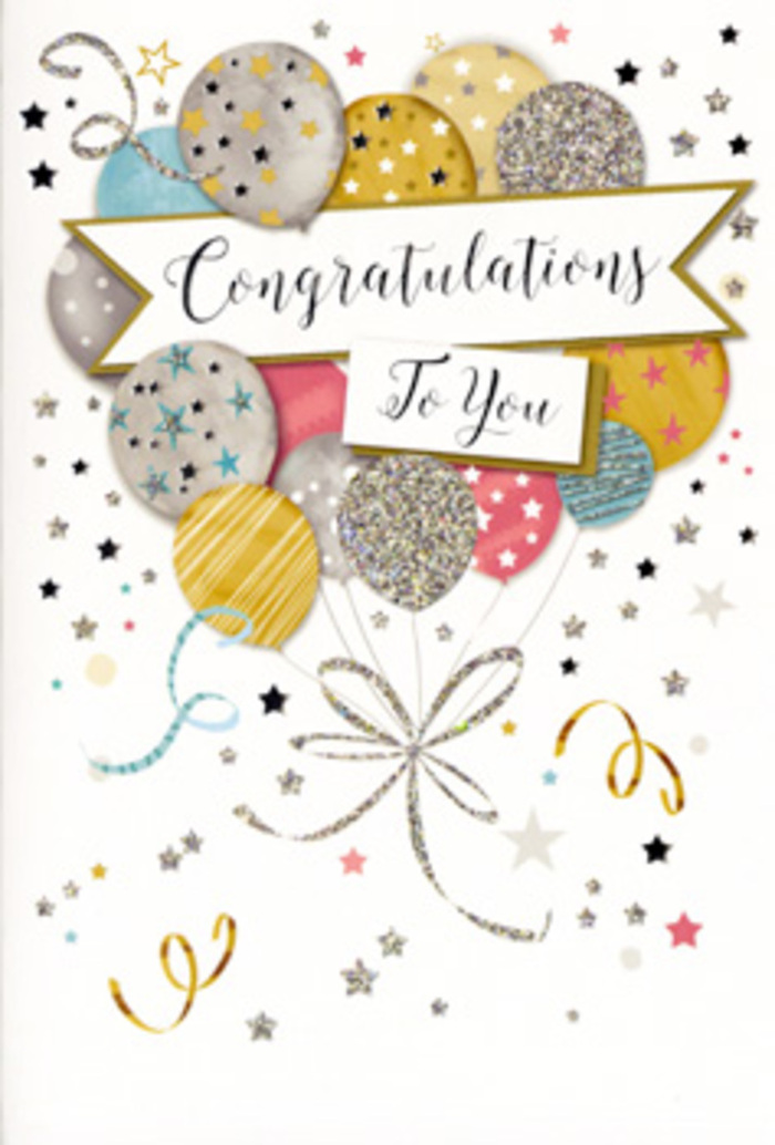 This richly detailed congratulations card looks like a cheerful paper equivalent of a celebration bouquet, the kind we might prepare for milestone moments around Radlett Station or along Theobald Street. The design centres on a lush cluster of balloons, arranged in gentle layers so that some shapes nestle behind others, creating a full, rounded display. Their colours are soft yet festive: brushed gold, polished silver, creamy champagne, breezy sky blue, tender blush pink, and muted grey. Each balloon carries delicate, decorative markings-slender stripes, tiny scattered stars, shimmering glitter dust-that respond to the light with a subtle metallic sheen, evoking the look of hand-foiled details. From the base of the cluster, fine ribbons stream downward in curling loops of gold and silver, linking the balloons visually like the gathered stems of a floral arrangement. Surrounding this central motif, the pale background is alive with small, metallic stars, confetti-like dots, and swirling flourishes that float upward and outward, echoing the spontaneous joy of a surprise party on a sunny day in Radlett. Across the middle, a graceful banner stretches, slightly arched, carrying the words Congratulations To You in elegant, flowing calligraphy that suggests both formality and warmth. The lettering appears slightly raised, hinting at a tactile finish when the card is held in hand. The whole composition feels celebratory yet timeless, ideal for acknowledging exam triumphs, career achievements, or personal victories. As a florist, I can imagine this card tucked between fresh blooms, travelling via same-day delivery to homes and offices across Radlett, adding a note of polished sophistication to any heartfelt message of pride and admiration.